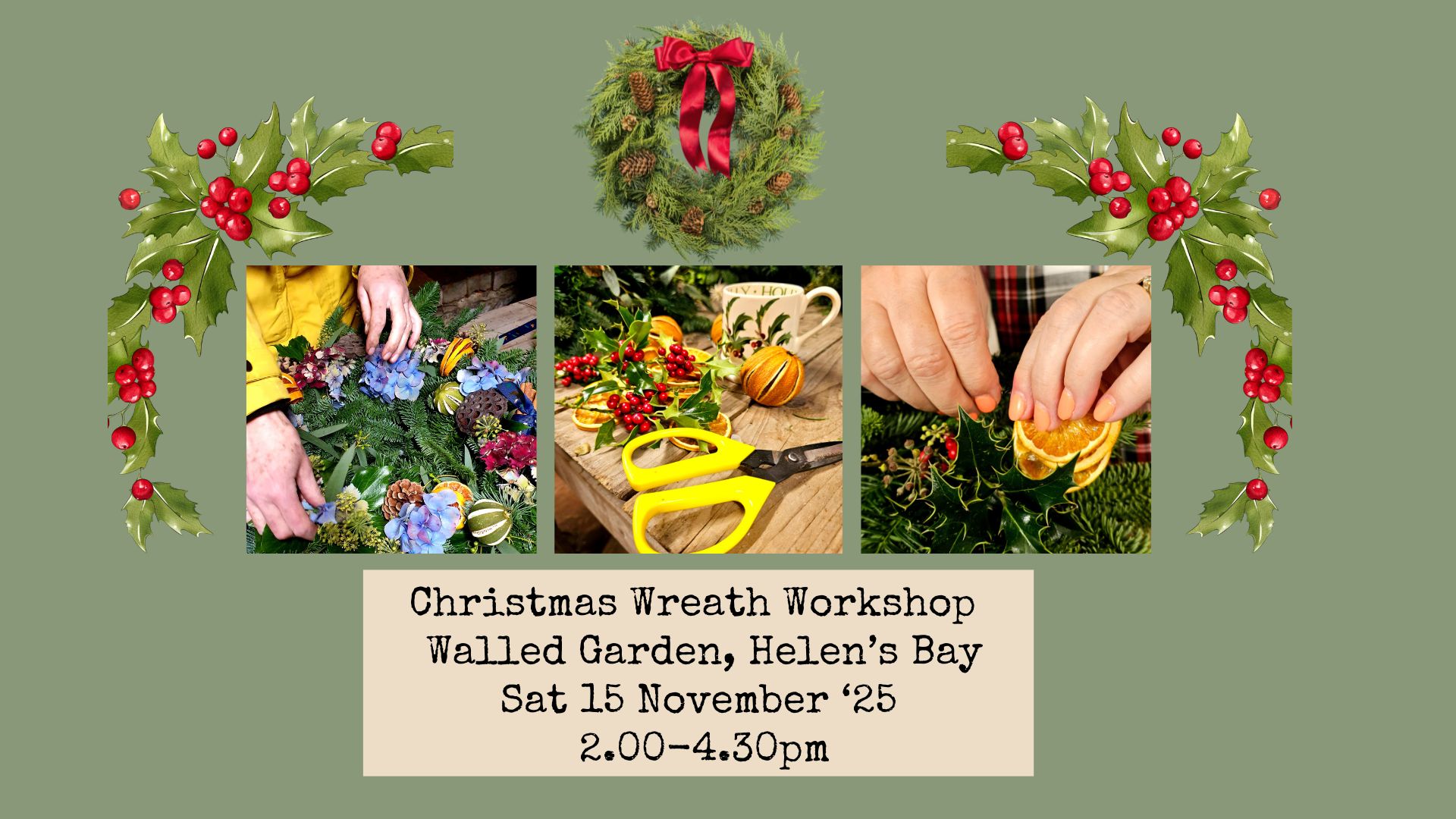 Christmas Wreath Workshop in the Walled Garden