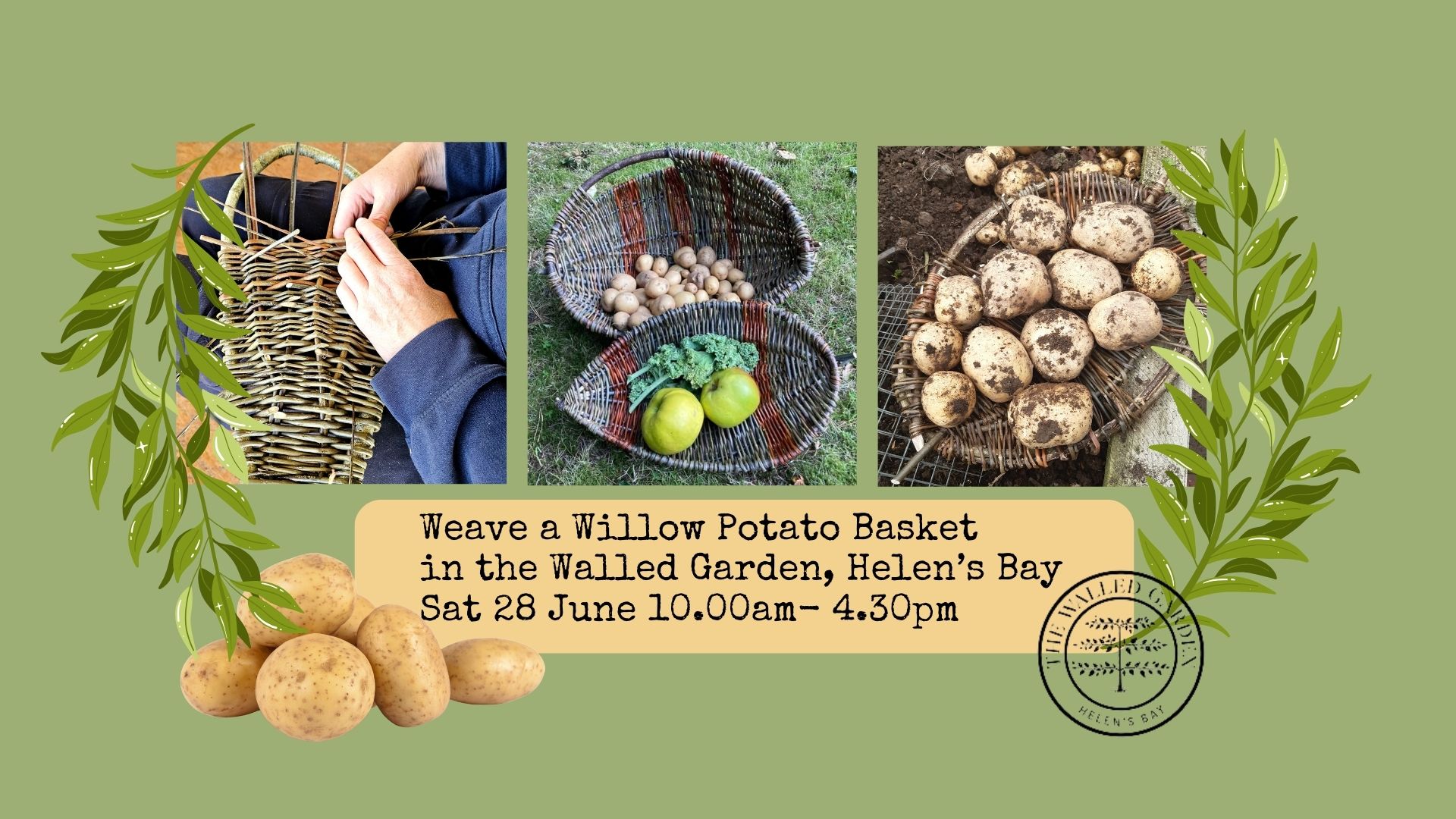 Weave a Willow Potato Basket Workshop in the Walled Garden