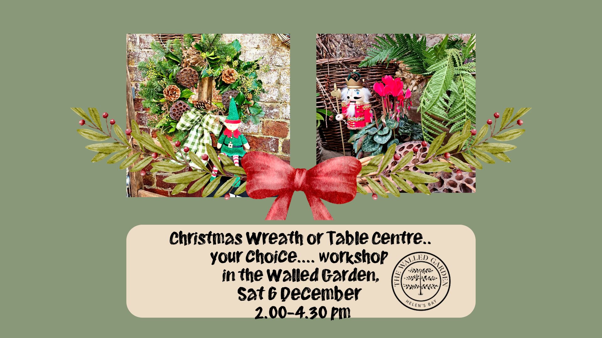 Christmas Wreath or Table Centre Workshop in the Walled Garden