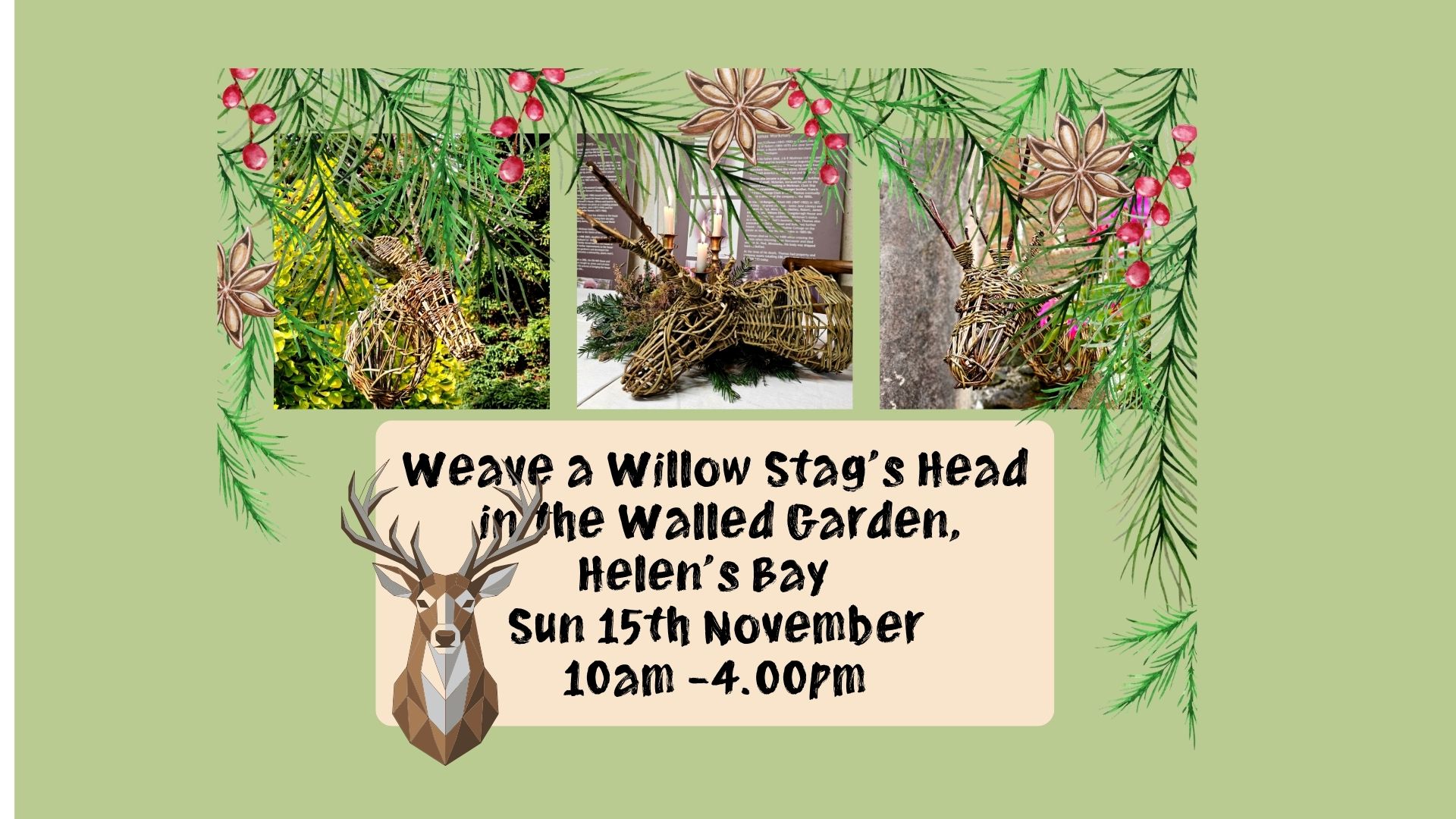 Weave a Willow Christmas Stags Head in the Walled Garden