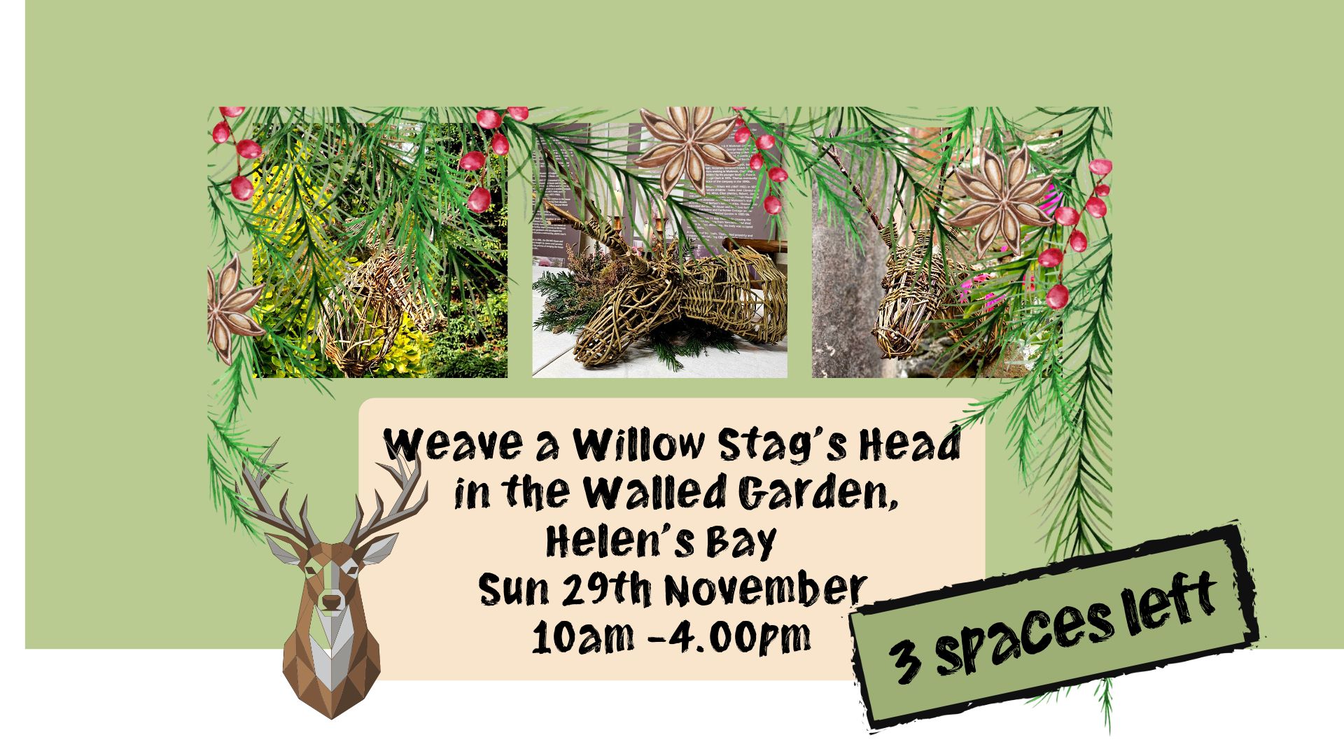 Weave a Willow Christmas Stags Head in the Walled Garden